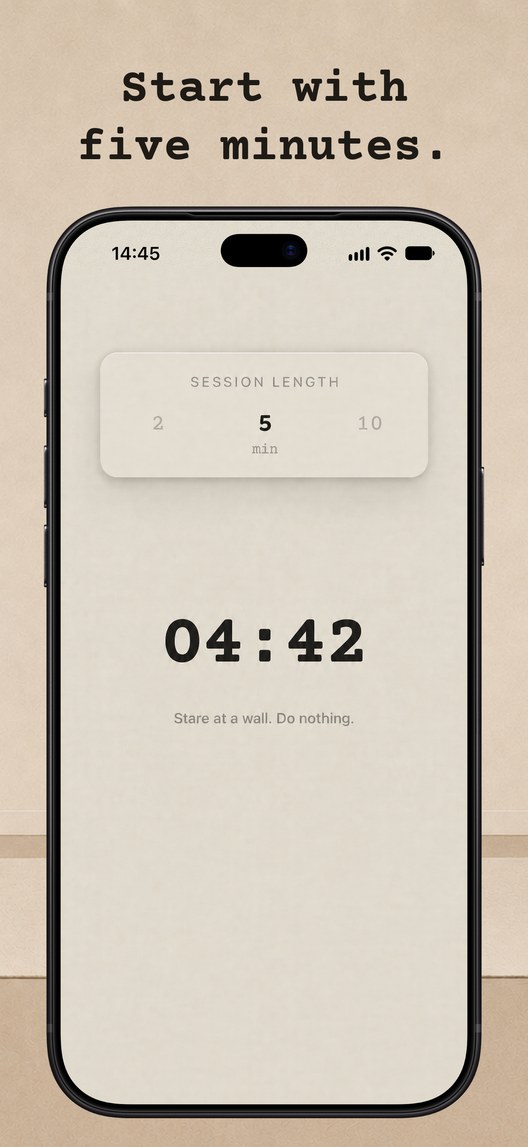 Start with five minutes. An iPhone showing a session length of 2, 5 or 10 minutes, set to 5, above a countdown reading 04:42.